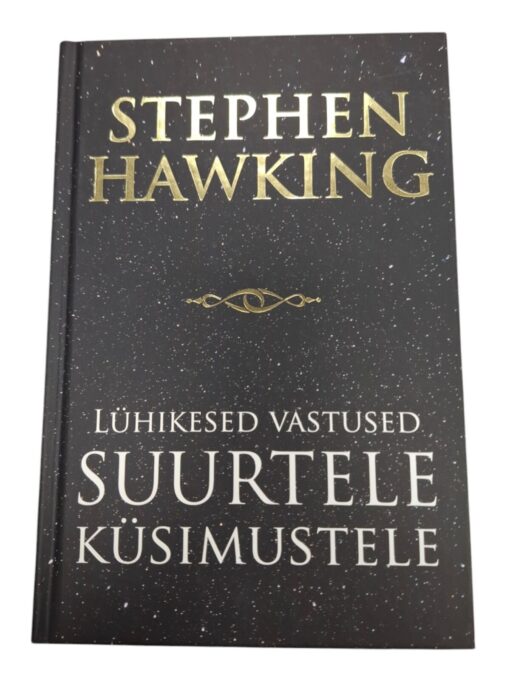 Stephen Hawking "Lühikesed vastused suurtele küsimustele"