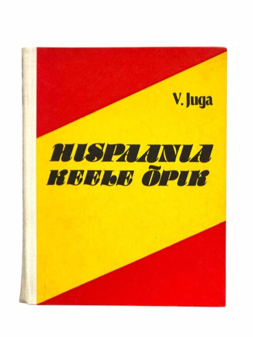 "Hispaania keele õpik" V. Juga