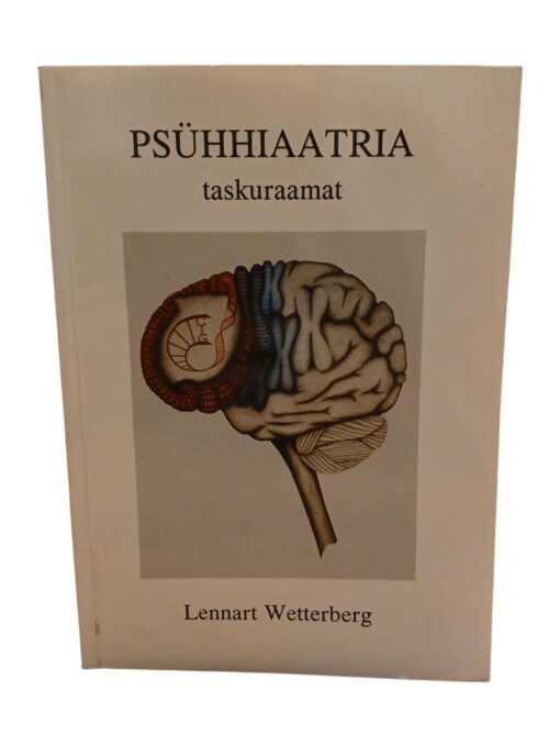 ''Psühhiaatria taskuraamat'' Lennart Wetterberg