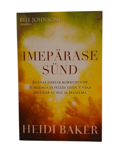 ''Imepärase sünd'' Heidi Baker