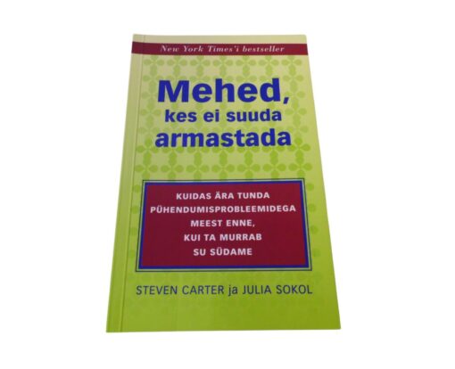 "Mehed, kes ei suuuda armastada" Steven Carter, Julia Sokol