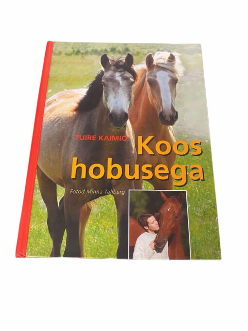 ``Koos hobusega`` Tuire Kaimio