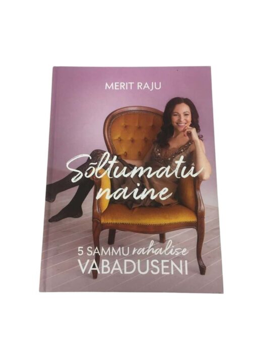 "Sõltumatu naine" Merit Raju