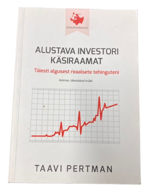 Alustava investori käsiraamat - Taavi Pertman