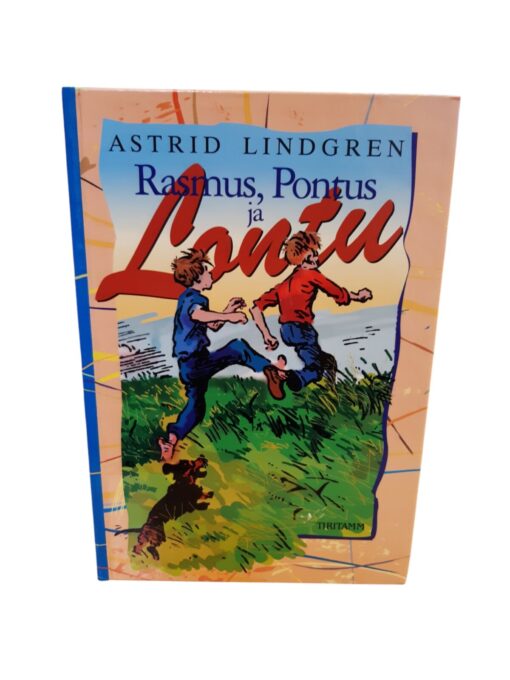 "Rasmus, Pontus ja Lontu" Astrid Lindgren