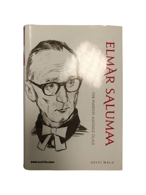 "Tiib pandud aastaile õlale" Elmar Salumaa