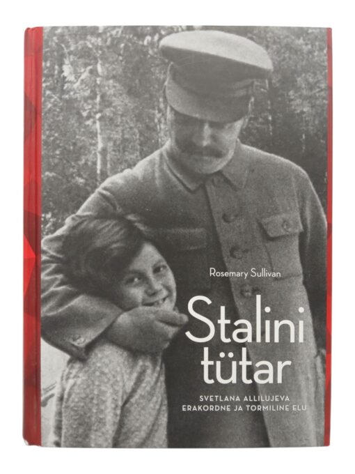 "Stalini tütar" Rosemary Sullivan