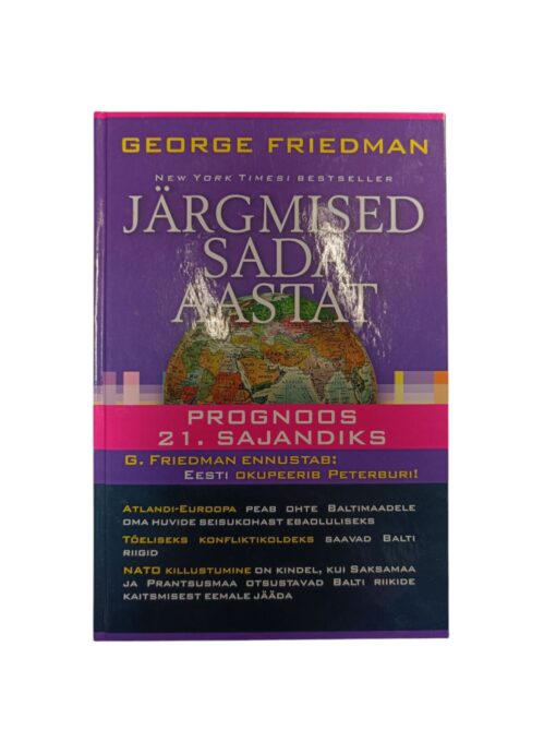 "Järgmised sada aastat" George Friedman