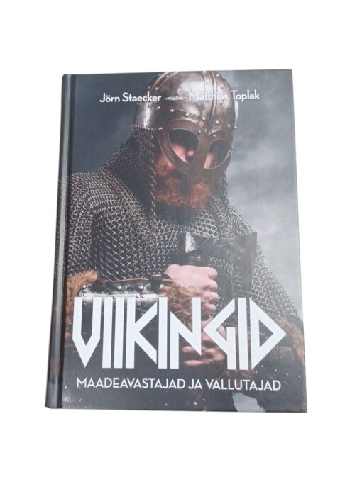 Jörn Staecker, Matthias Toplak "Viikingid. Maadeavastajad ja vallutajad"