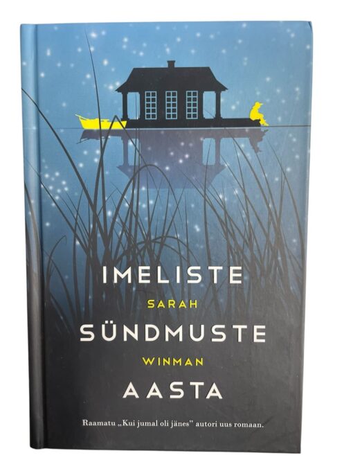 "Imeliste sündmuste aasta" Sarah Winman