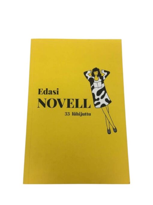 "Edasi novell. 33 lühijuttu"