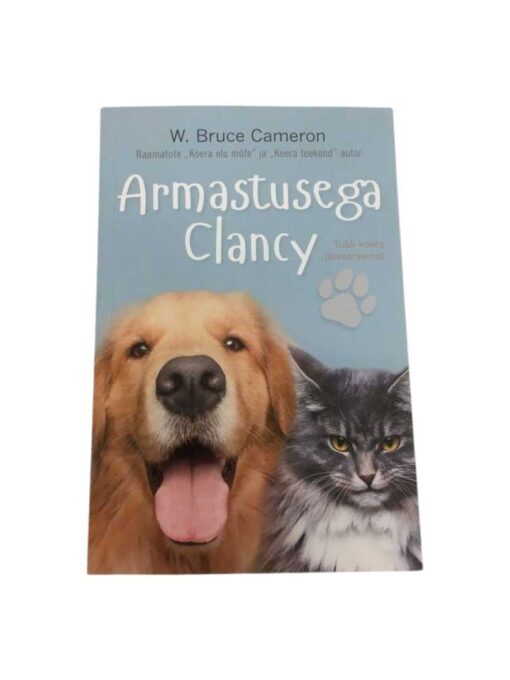 "Armastusega Clancy" W. Bruce Cameron