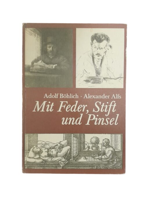 "Mit Feder, Stift und Pinsel", A.Böhlich, A.Alfs