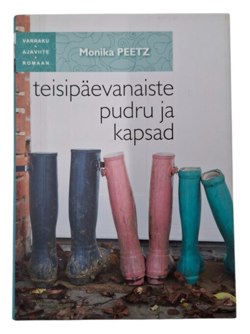 "Teisipäevanaiste pudru ja kapsad" Monika Peetz