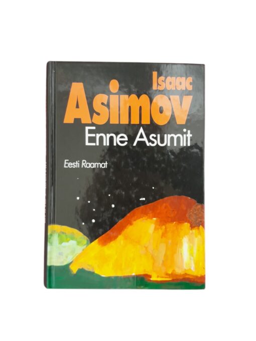 "Enne Asumit" Isaac Asimov