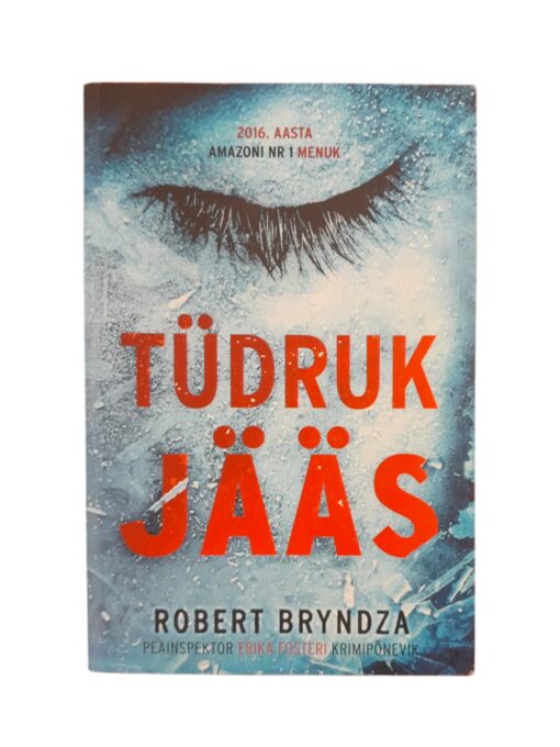 "Tüdruk jääs" Robert Bryndza