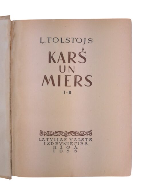 "Karš un miers" Ļevs Tolstojs