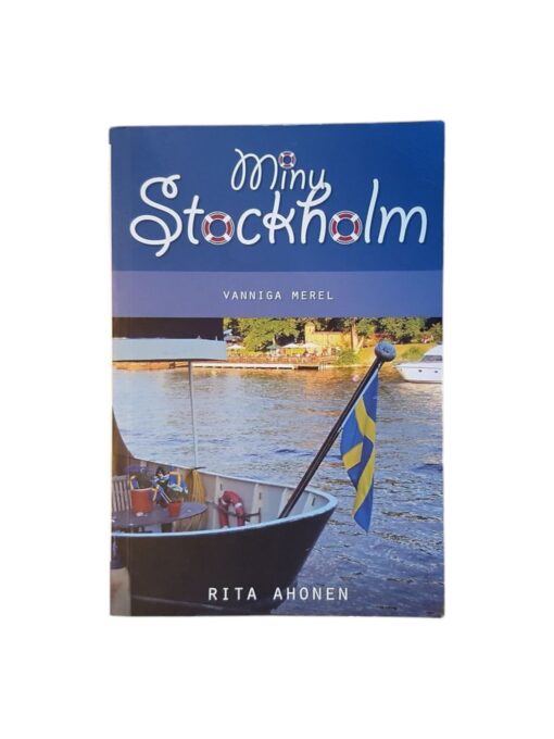 "Minu Stockholm. Vanniga Merel" Rita Ahonen