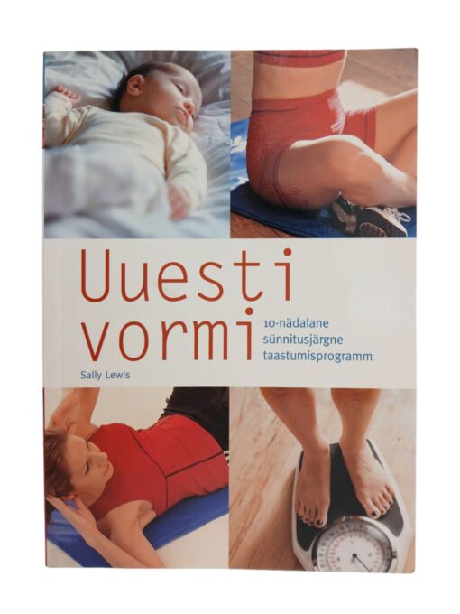 "Uuesti vormi" Sally Lewis
