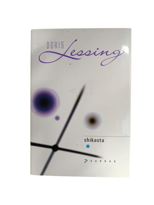 "Shikasta" Doris Lessing