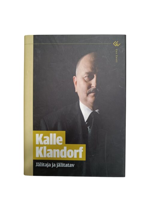 "Jälitaja ja jälitatav" Kalle Klandorf