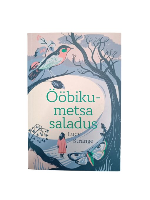 "Ööbikumetsa saladus" Lucy Strange