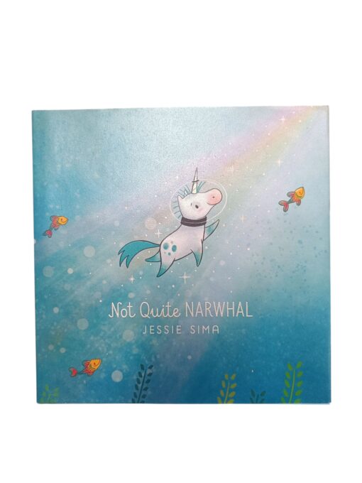 "Not Quite Narwhal" Jessie Sima