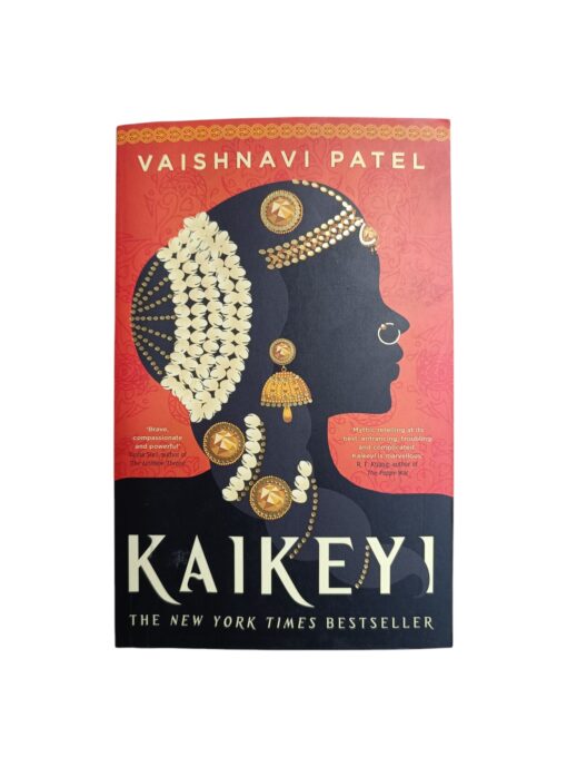 "Kaikeyi: A Novel" Vaishnavi Patel