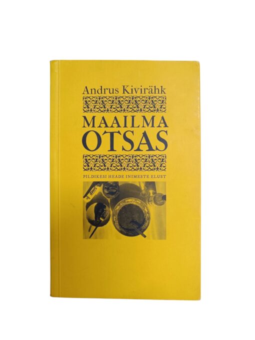 "Maailma otsas" Andrus Kivirähk