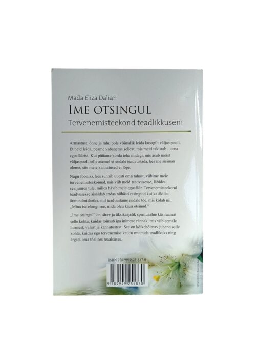 "Ime otsingul. Tervenemisteekond teadlikkuseni" Mada Eliza Dalian - Image 4