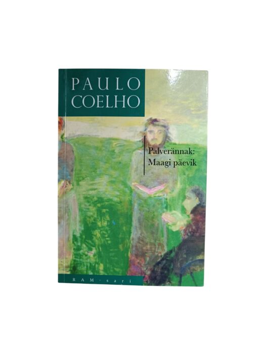 "Palverännak: Maagi päevik" Paulo Coelho