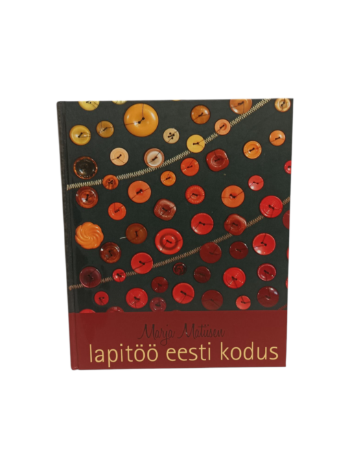 "Lapitöö eesti kodus" Marja Matiisen