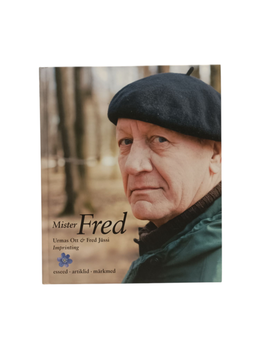 "Mister Fred" Urmas Ott, Fred Jüssi