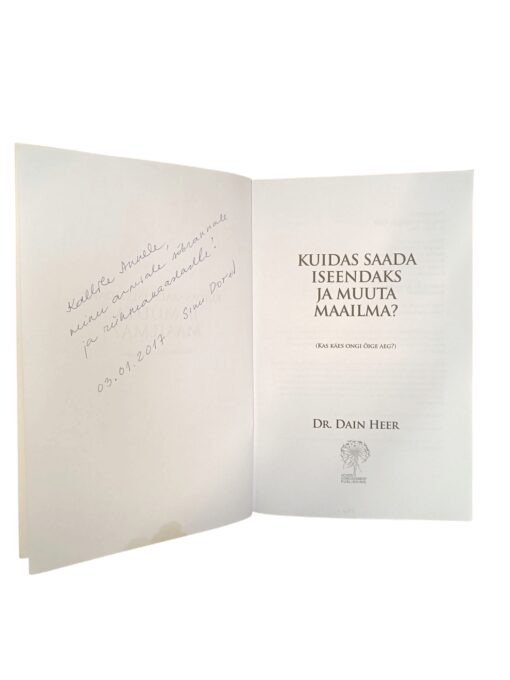 "Kuidas saada iseendaks ja muuta maailma?" Dr. Dain Heer - Image 3