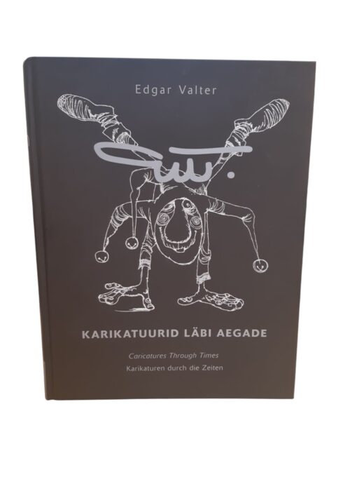 "Karikatuurid läbi aegade" Edgar Valter