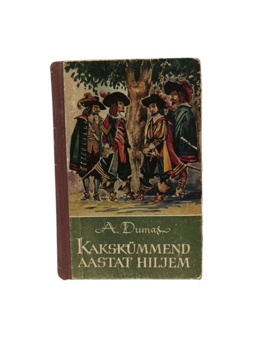 "Kakskümmend aastat hiljem" Alexandre Dumas