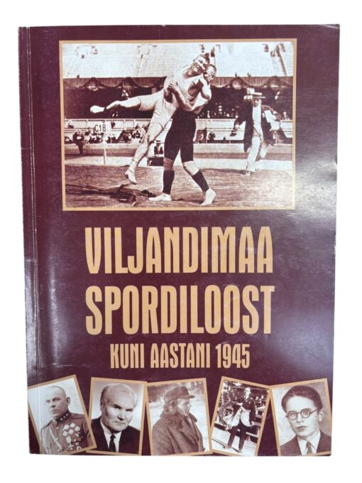 "Viljandimaa spordiloost kuni aastani 1945" Tiit Lääne