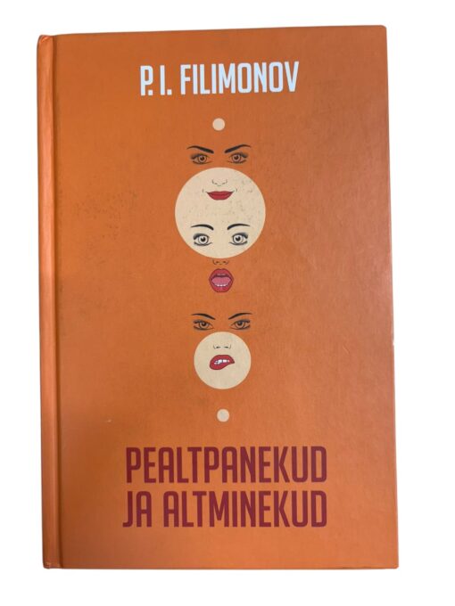 "Pealtpanekud ja altminekud" P. I. Filimonov