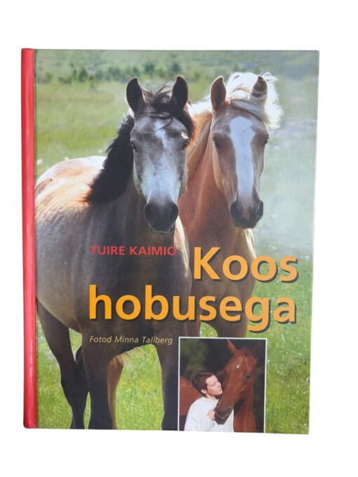 "Koos hobusega" Tuire Kaimio