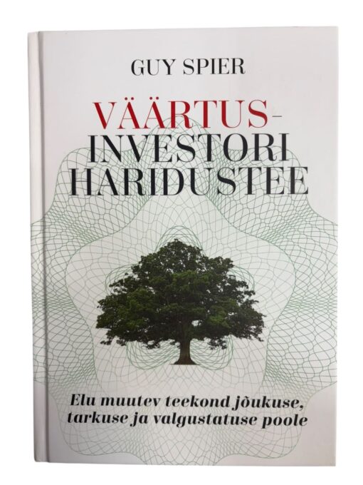 "Väärusinvestori haridustee" Guy Spier