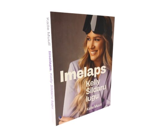 "Imelaps. Kelly Sildaru lugu" Kalle Muuli - Image 2