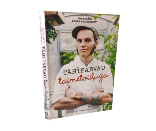 "Tähtpäevad taimetoiduga" Mikk Mägi, Loore Emilie Raav - Image 2