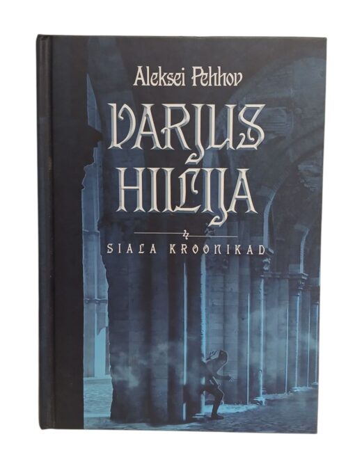 "Varjus hiilija. Siala kroonikad" Aleksei Pehhov
