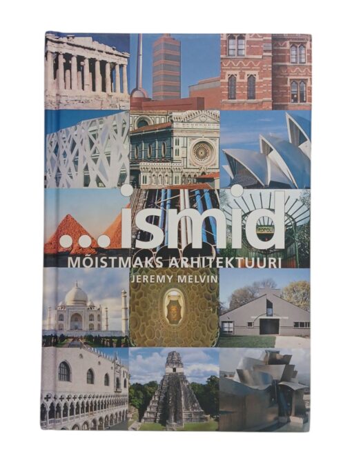 "...ismid mõistmaks arhitektuuri" Jeremy Melvin