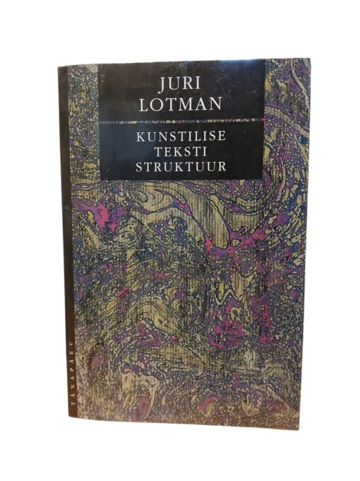 "Kunstilise teksti struktuur" J. Lotman