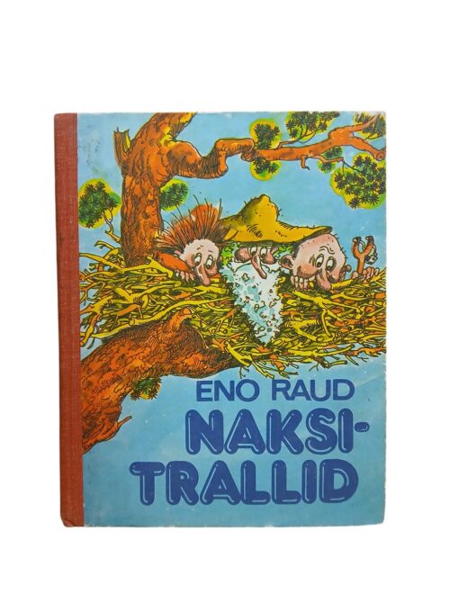 "Naksitrallid" E. Raud