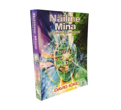 "Näiline mina(Ja kuidas leida see tegelik)" David Icke - Image 2