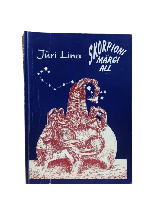 "Skorpioni märgi all" J. Lina