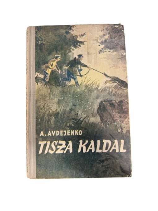 "Tisza kaldal" A. Avdejenko