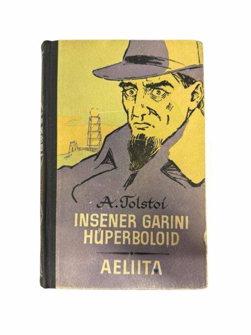 "Insener Gagarini hüperboloid" A. Tolstoi